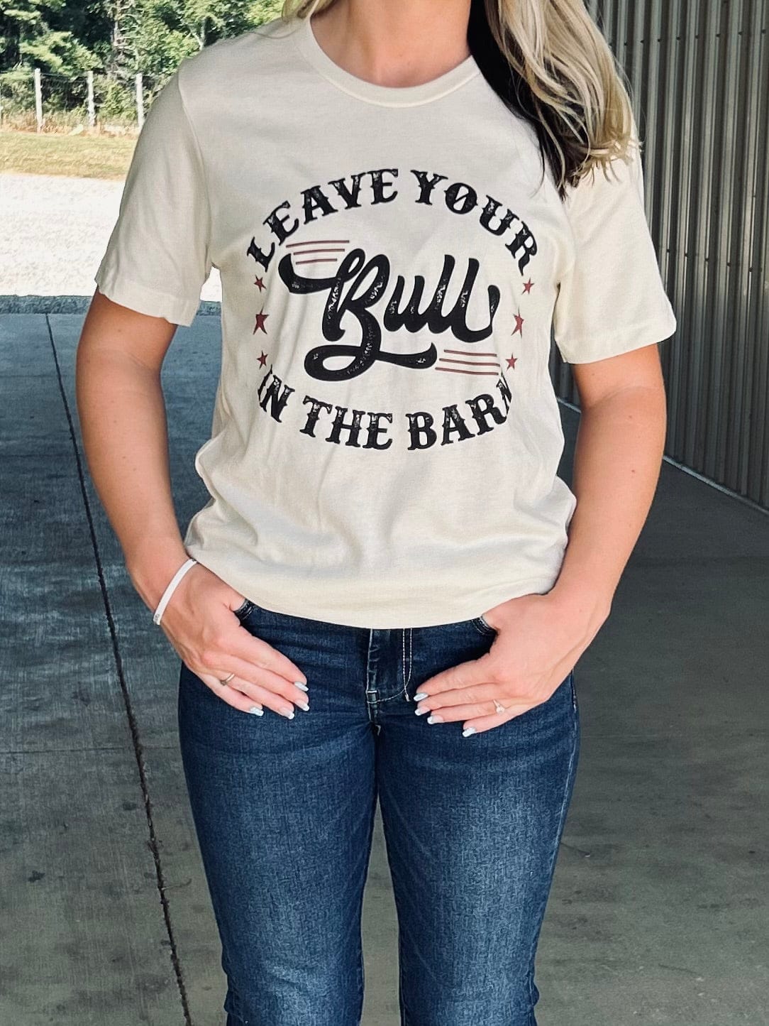 Leave Your Bull in the Barn Tee