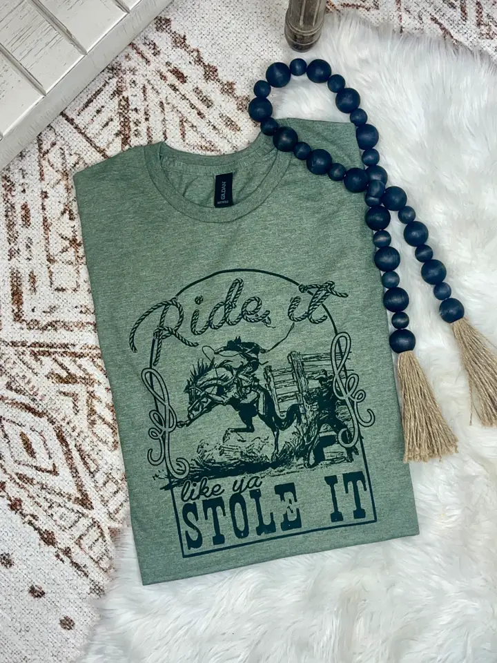 Ride It Like You Stole It Tee - Image 2