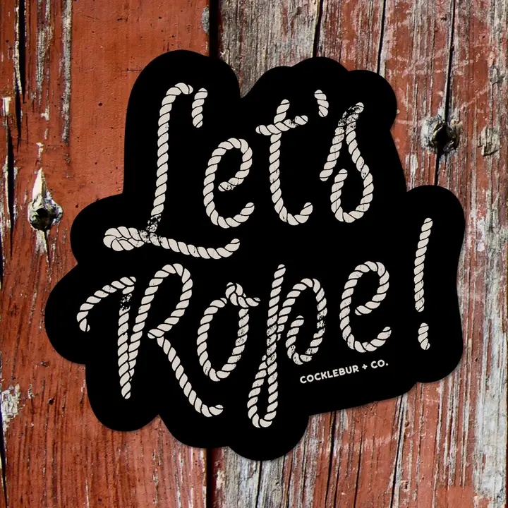 Western Sticker ~ Let's Rope